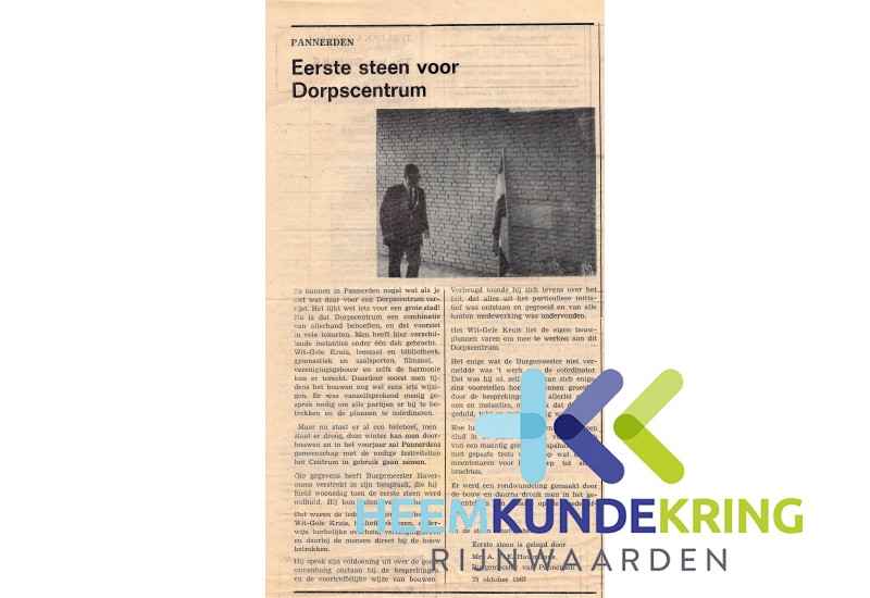 Pannerden 10-1967 Gelderlander Eerste steen Dorpscentrum